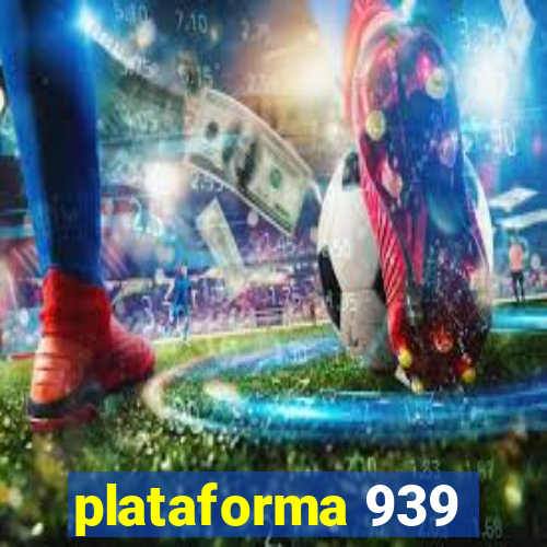 plataforma 939